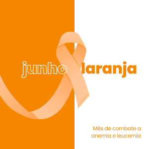 Junho Laranja: campanha de conscientização da leucemia e anemia