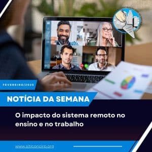 O impacto do sistema remoto no ensino e no trabalho