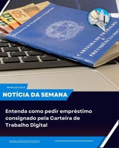 Entenda como pedir empréstimo consignado pela Carteira de Trabalho Digital