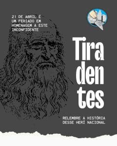 21 de abril — Dia de Tiradentes