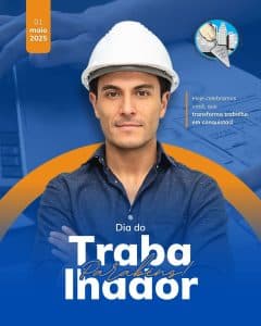 1 DE MAIO 2025 | DIA DO TRABALHADOR