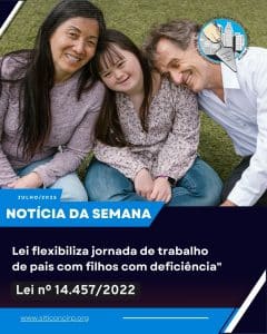 Lei flexibiliza jornada de trabalho de pais com filhos com deficiência