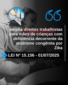 Lei nº 15.156: licença-maternidade